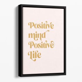 Positive Mind Positive Life Floating Framed Canvas (Color: Black, size: 24" x 16" / 60cm x 40cm approx)